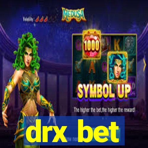 drx bet