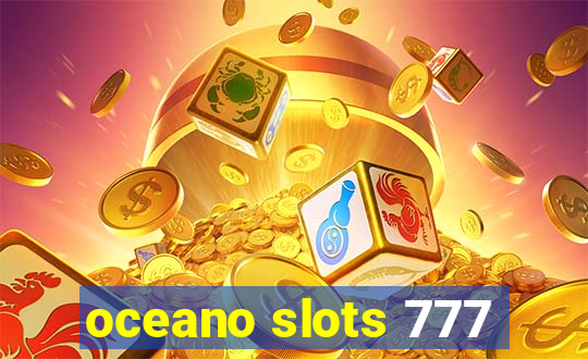 oceano slots 777