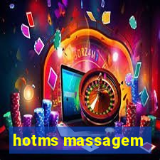 hotms massagem