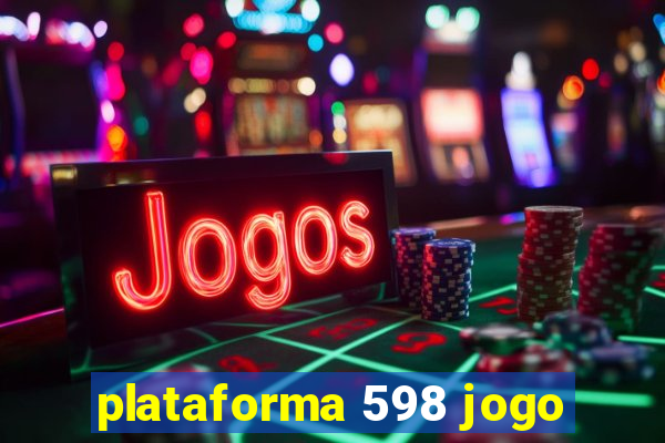 plataforma 598 jogo