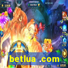 betlua .com