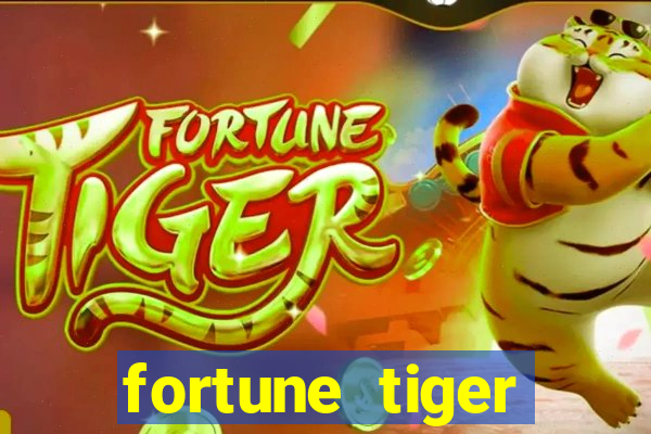 fortune tiger aposta de 1 real