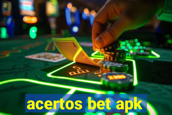 acertos bet apk