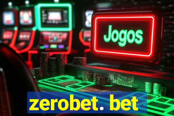 zerobet. bet