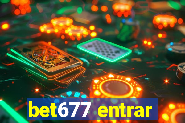 bet677 entrar