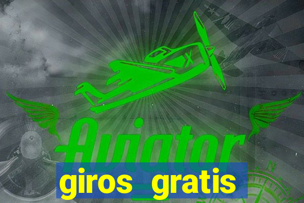 giros gratis estrela bet