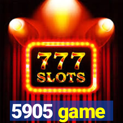 5905 game