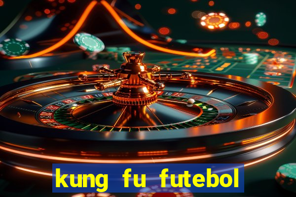 kung fu futebol clube download utorrent