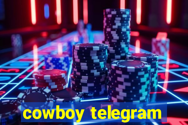 cowboy telegram