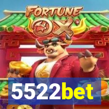 5522bet