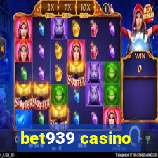 bet939 casino