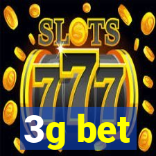 3g bet