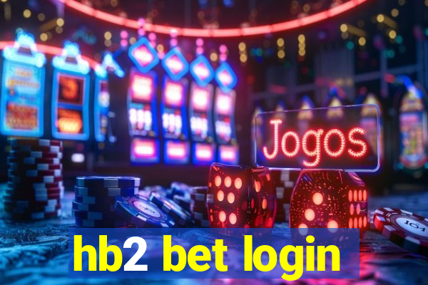 hb2 bet login