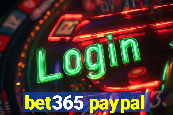 bet365 paypal