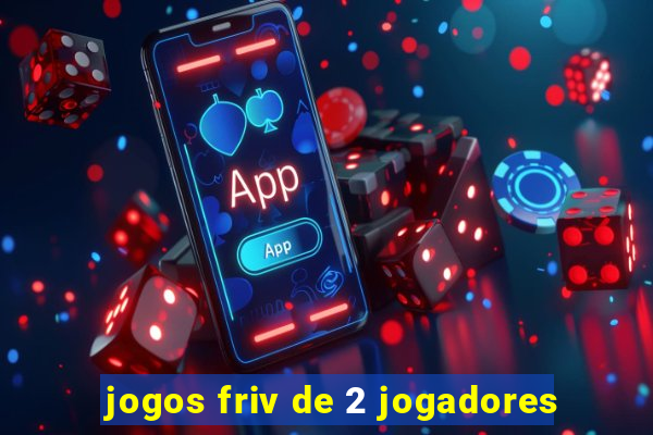 jogos friv de 2 jogadores