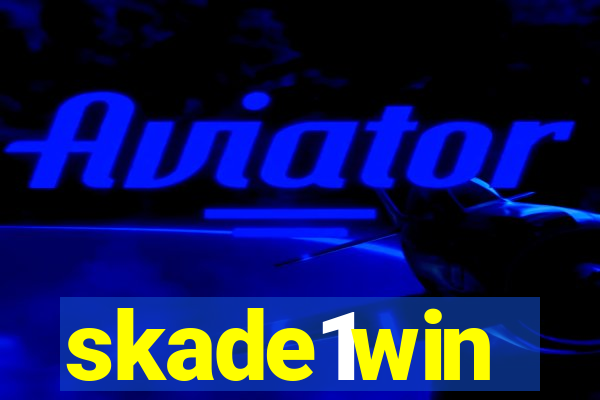 skade1win