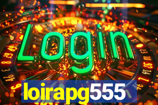 loirapg555