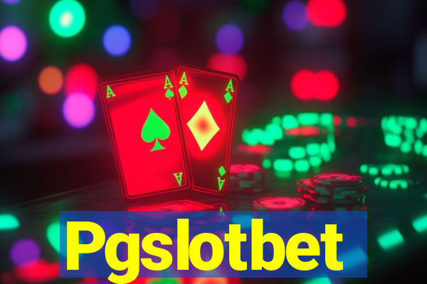 Pgslotbet