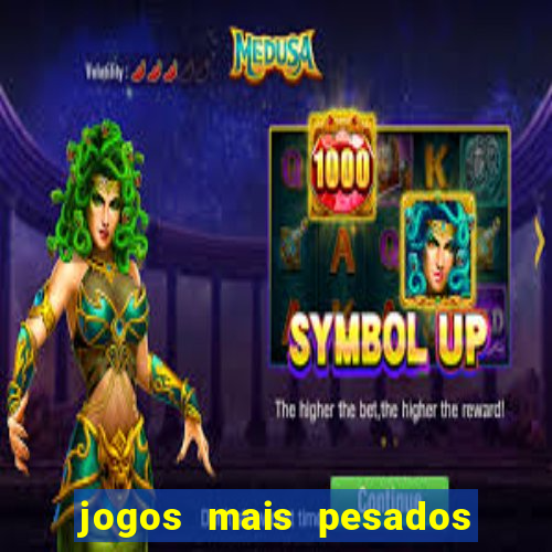 jogos mais pesados para android