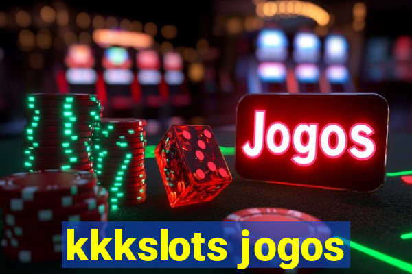 kkkslots jogos