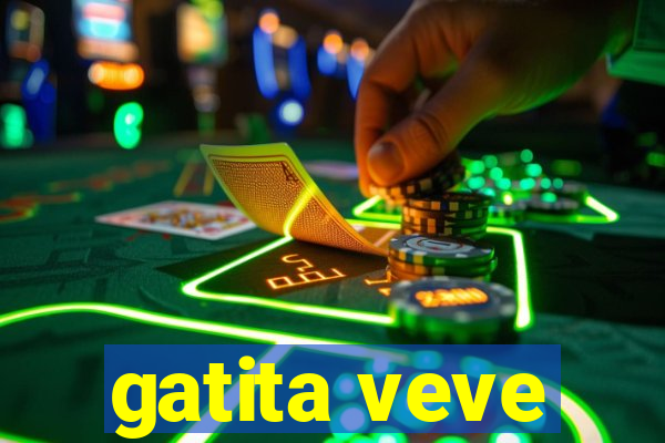 gatita veve