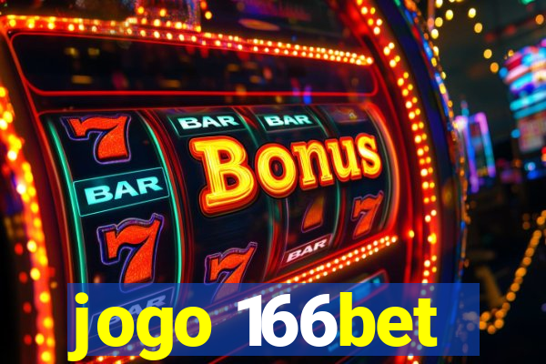 jogo 166bet