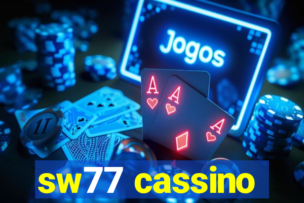 sw77 cassino