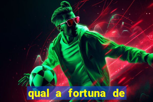 qual a fortuna de aloisio chulapa