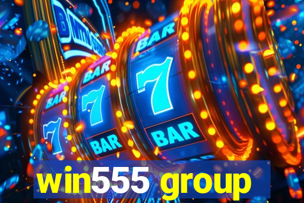 win555 group