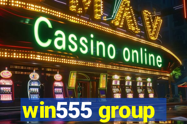 win555 group