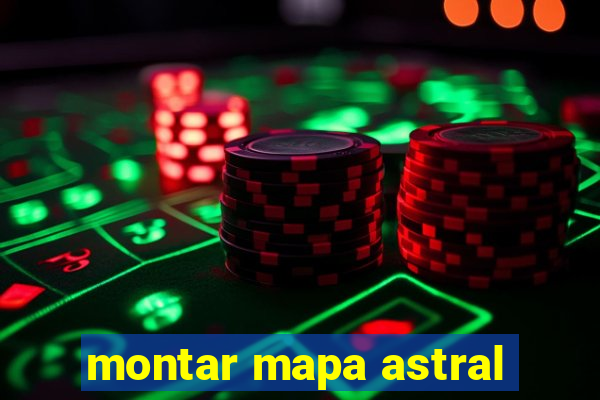 montar mapa astral