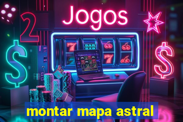 montar mapa astral