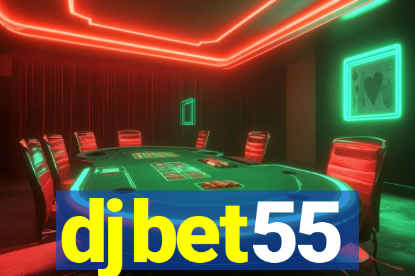 djbet55