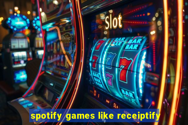 spotify games like receiptify