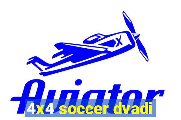 4x4 soccer dvadi