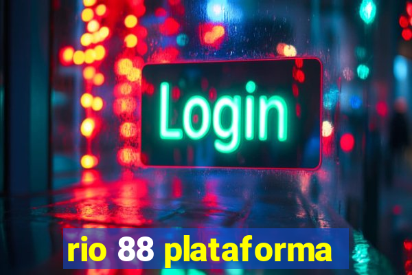 rio 88 plataforma