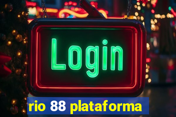 rio 88 plataforma