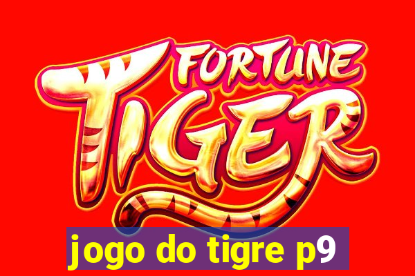 jogo do tigre p9