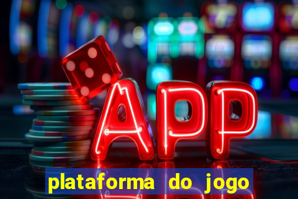 plataforma do jogo do tigrinho chinesa