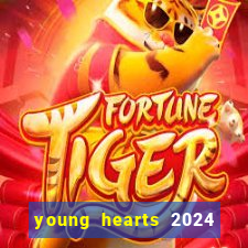 young hearts 2024 assistir online dublado