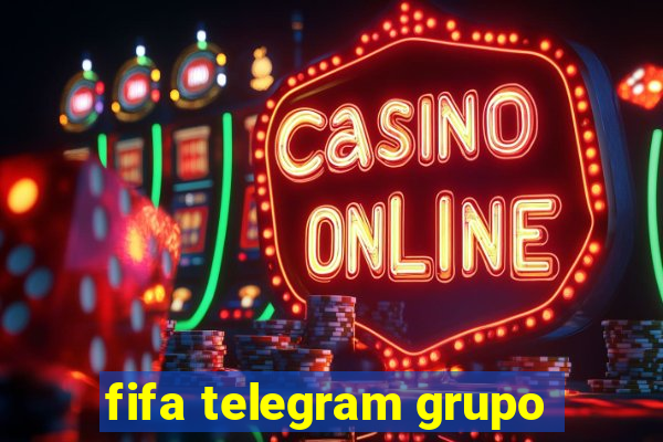 fifa telegram grupo