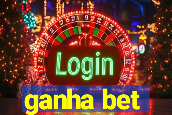 ganha bet