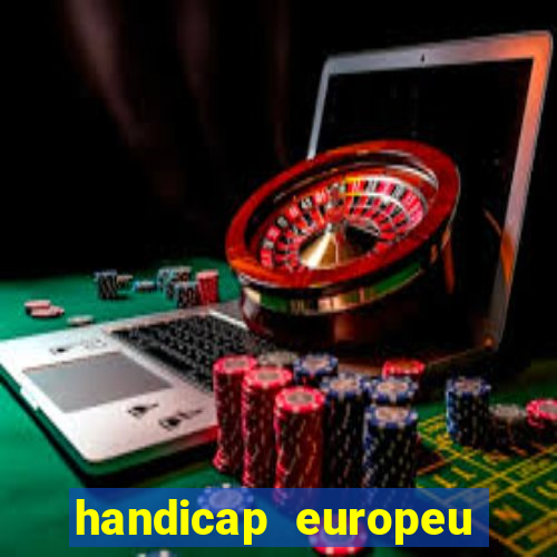 handicap europeu empate 1