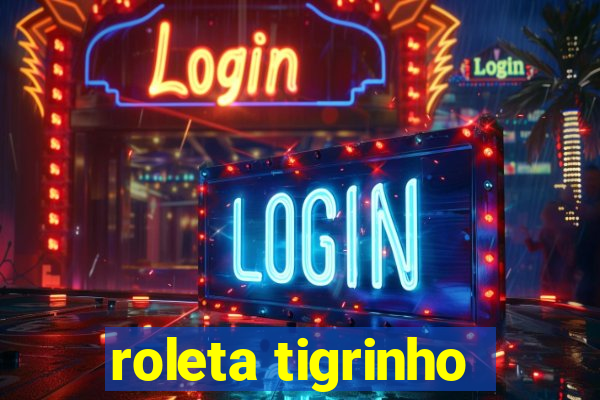 roleta tigrinho