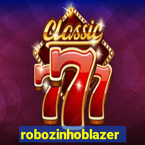 robozinhoblazer