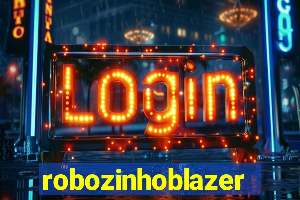 robozinhoblazer