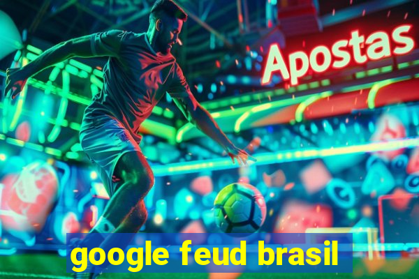 google feud brasil