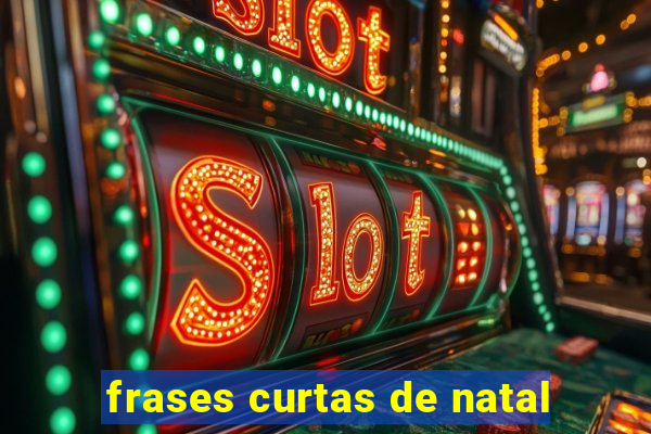 frases curtas de natal