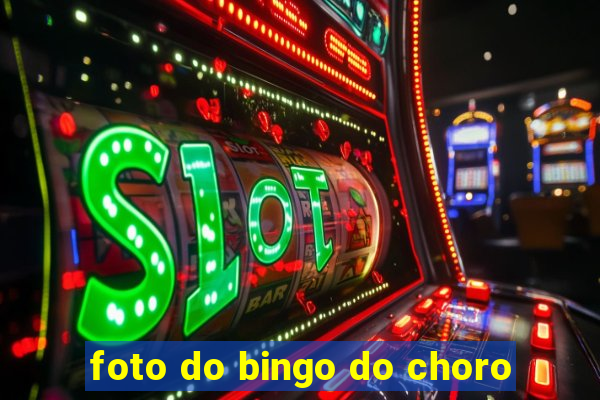 foto do bingo do choro