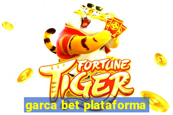 garca bet plataforma